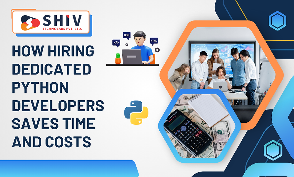 How Hiring Dedicated Python Developers Saves Time and Costs