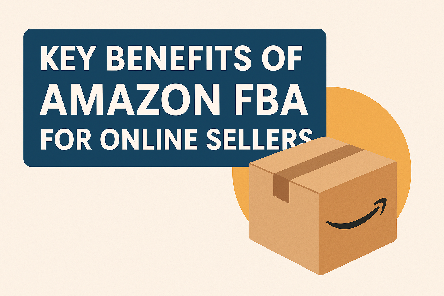 Key Benefits Of Amazon FBA For Online Sellers