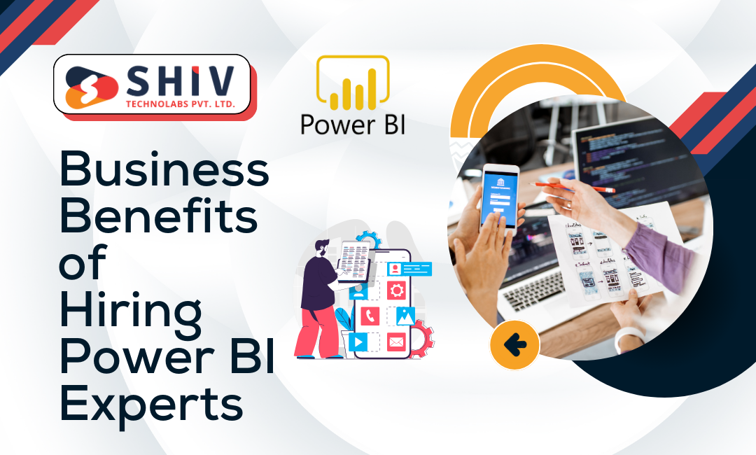 How Hiring Power BI Developers Improves Data Analysis – #1 Mobile App Development Blogs by Shiv Technolabs