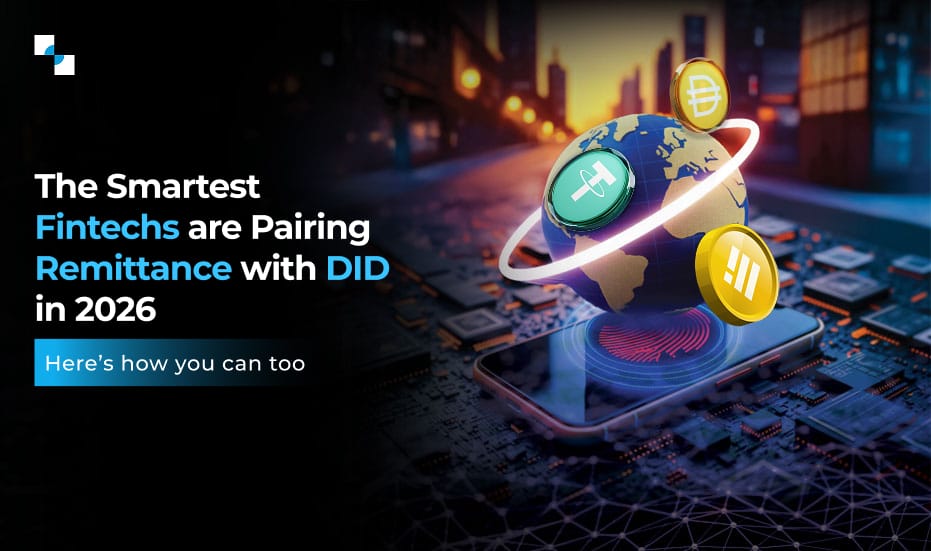 DID Meets Stablecoin Remittance: The Future of Fintech 2026