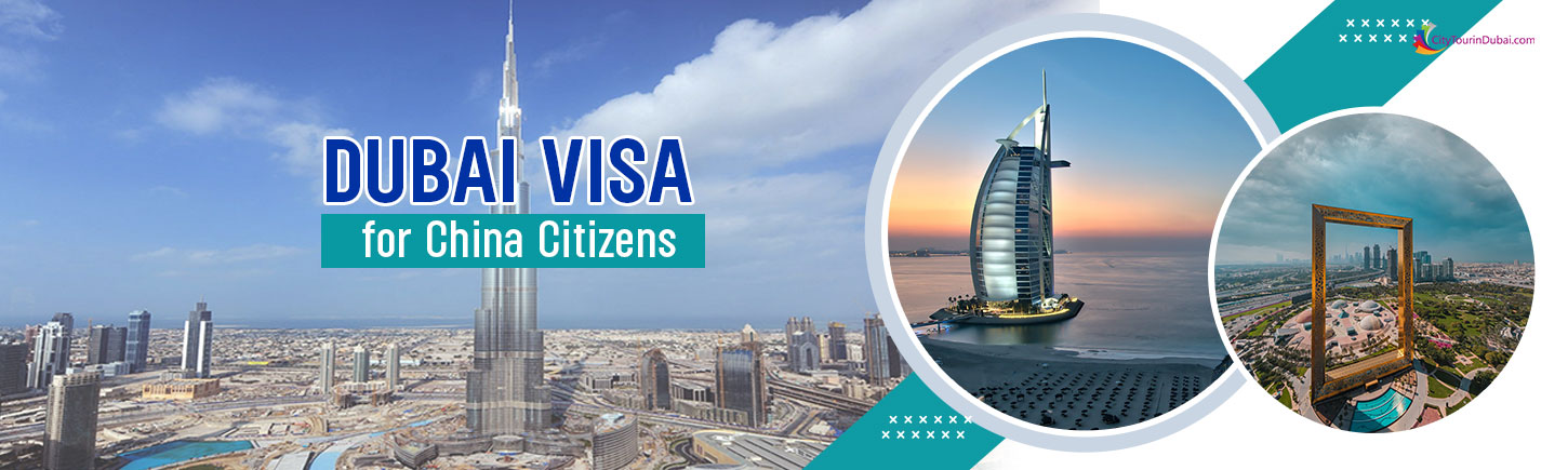 Apply Dubai Visa for China Citizens