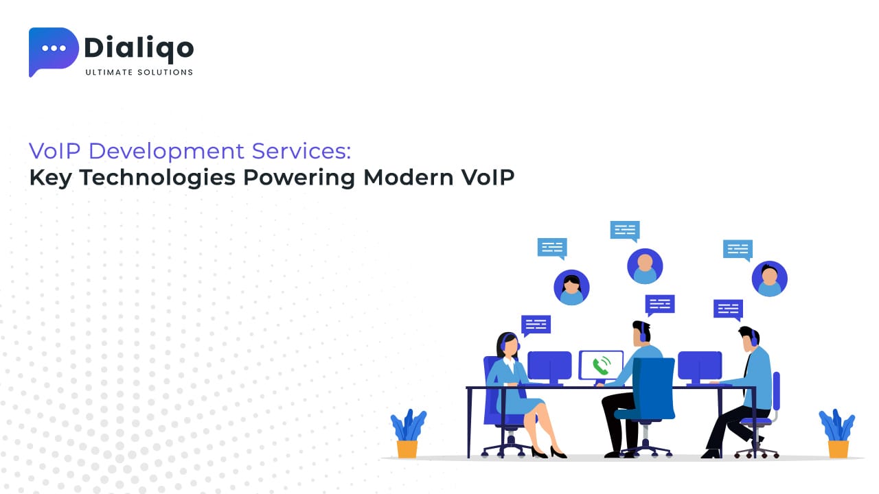 VoIP Development Services : Key Technologies Powering Modern VoIP